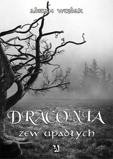 Okadka ksiki - Draconia: Zew upadych