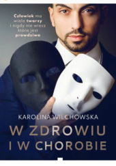 Okadka ksiki - W zdrowiu i w chorobie 