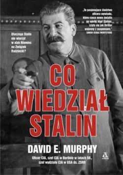 Okadka ksiki - Co wiedzia Stalin