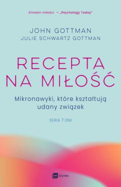 Okadka ksiki - Recepta na mio. Mikronawyki, ktre ksztatuj udany zwizek, seria Siedem dni