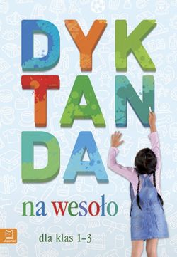 Okadka ksiki - Dyktanda na wesoo kl. 1-3 (wyd. 2017)