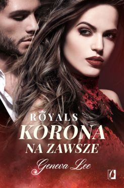 Okadka ksiki - Royals (Tom 3). Korona na zawsze