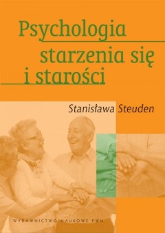 Okadka ksiki - Psychologia starzenia si i staroci