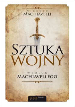 Okadka ksiki - Sztuka wojny wedug Machiavellego