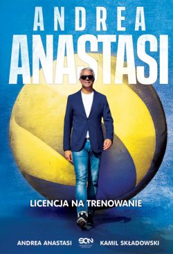 Okadka ksiki - Andrea Anastasi. Licencja na trenowanie