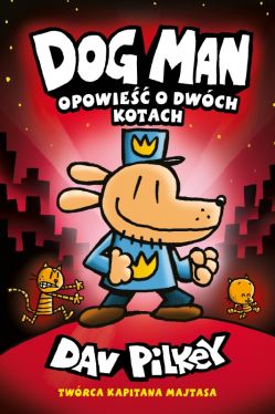 Okadka ksiki - Dogman (Tom 3). Opowie o dwch kotach