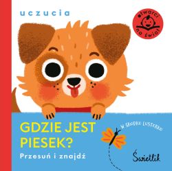 Okadka ksiki - Gdzie jest piesek? Uczucia. Przesu i znajd