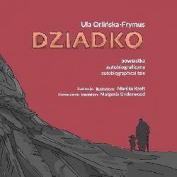 Okadka ksiki - Dziadko. Powiastka autobiograficzna