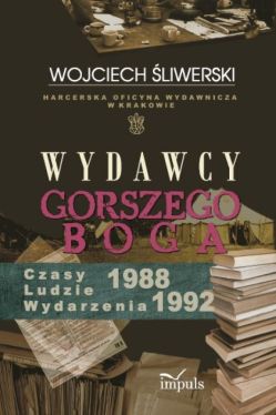 Okadka ksiki - Wydawcy gorszego boga