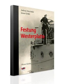 Okadka ksiki - Festung Westerplatte 