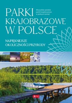 Okadka ksiki - Parki krajobrazowe w Polsce