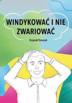 Okadka ksiki - Windykowa i nie zwariowa