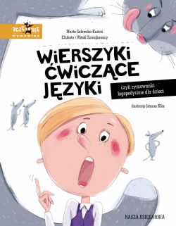 Okadka ksiki - Wierszyki wiczce jzyki, czyli rymowanki logopedyczne dla dzieci