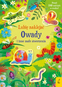 Okadka ksiki - Lubi nakleja. Owady i inne mae stworzenia