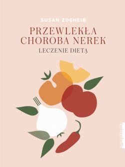 Okadka ksiki - Przewleka choroba nerek. Leczenie diet