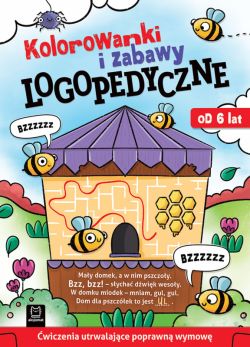 Okadka ksiki - Kolorowanki i zabawy logopedyczne. wiczenia utrwalajce poprawn wymow. Od 6 lat