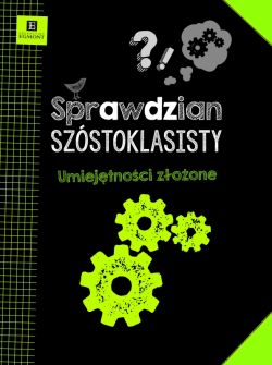 Okadka ksiki - Sprawdzian szstoklasisty. Umiejtnoci zoone