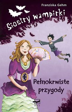 Okadka ksiki - Siostry wampirki. Penokrwiste przygody