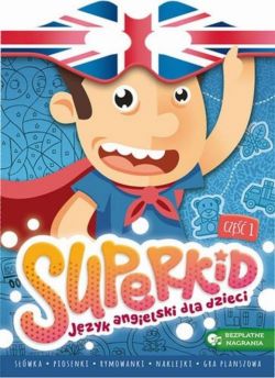 Okadka ksiki - SUPERKID. Jzyk angielski dla przedszkolakw cz. 1