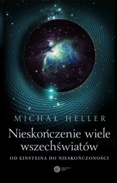 Okadka ksiki - Nieskoczenie wiele wszechwiatw. Od Einsteina do nieskoczonoci