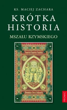 Okadka ksiki - Krtka historia Mszau Rzymskiego