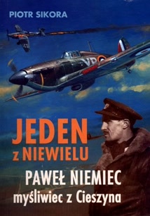 Okadka ksiki - Jeden z niewielu. Pawe Niemiec myliwiec z Cieszyna