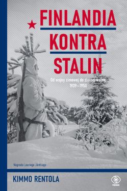 Okadka ksiki - Finlandia kontra Stalin. Od wojny zimowej do zimnej wojny, 1939-1950