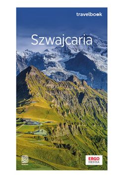 Okadka ksiki - Szwajcaria oraz Liechtenstein. Travelbook. Wydanie 1