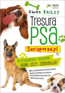 Okadka ksiki - Tresura psa. Seriaporad.pl