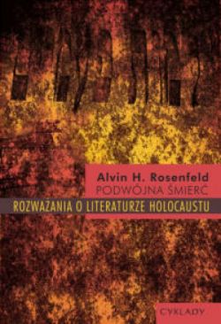 Okadka ksiki - Podwjna mier. Rozwaania o literaturze holocaustu