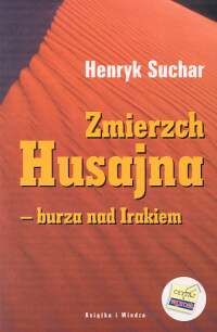 Okadka ksiki - Zmierzch Husajna burza nad Irakiem