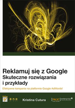 Okadka ksiki - Reklamuj si z Google. Skuteczne rozwizania i przykady