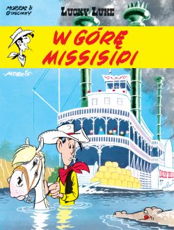 Okadka ksiki - W gr Missisipi. Lucky Luke, tom 16