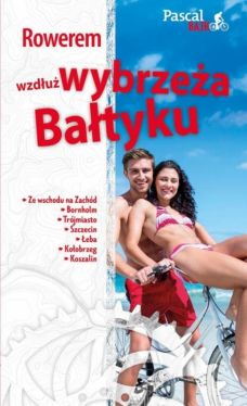 Okadka ksiki - Rowerem wzdu Wybrzea Batyku 