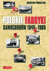 Okadka ksiki - Polskie fabryki samochodw 1946–1989