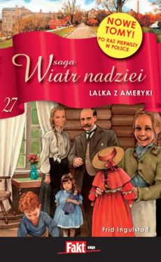 Okadka ksiki - Saga Wiatr Nadziei 27. Lalka z Ameryki