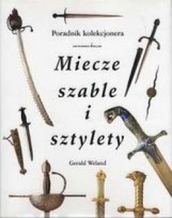 Okadka ksiki - Miecze, szable i sztylety