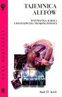 Okadka ksiki - Tajemnica Alefw: Matematyka, Kabaa i poszukiwanie nieskoczonoci