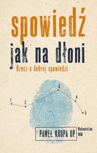 Okadka ksiki - Spowied jak na doni. Rzecz o dobrej spowiedzi