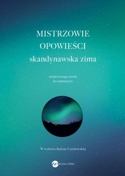 Okadka ksiki - Mistrzowie opowieci. Skandynawska zima