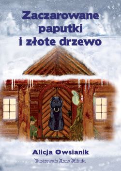 Okadka ksiki - Zaczarowane paputki i zote drzewo