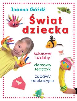 Okadka ksiki - wiat dziecka