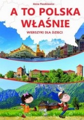 Okadka ksiki - A to Polska wanie. Wierszyki dla dzieci