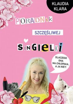 Okadka ksiki - Poradnik szczliwej singielki