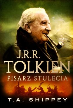 Okadka ksiki - J.R.R. Tolkien. Pisarz stulecia