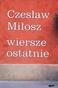 Okadka ksiki - Wiersze ostatnie