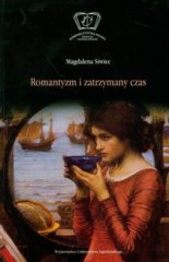 Okadka ksiki - Romantyzm i zatrzymany czas