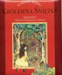 Okadka ksiki - Klasyka Bani - Krlewna nieka. Magiczny trjwymiarowy wiat