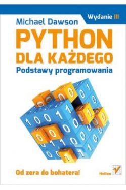 Okadka ksiki - Python dla kadego. Podstawy programowania. Wydanie III