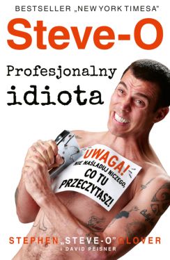 Okadka ksiki - Steve-O. Profesjonalny idiota /NB/